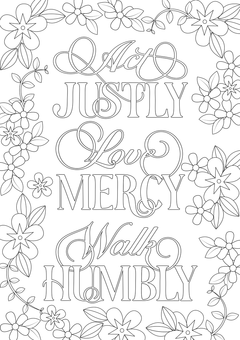 Colouring In Bible Verse | Act justly, love mercy, walk humbly - Micah 6:8 (instant download)