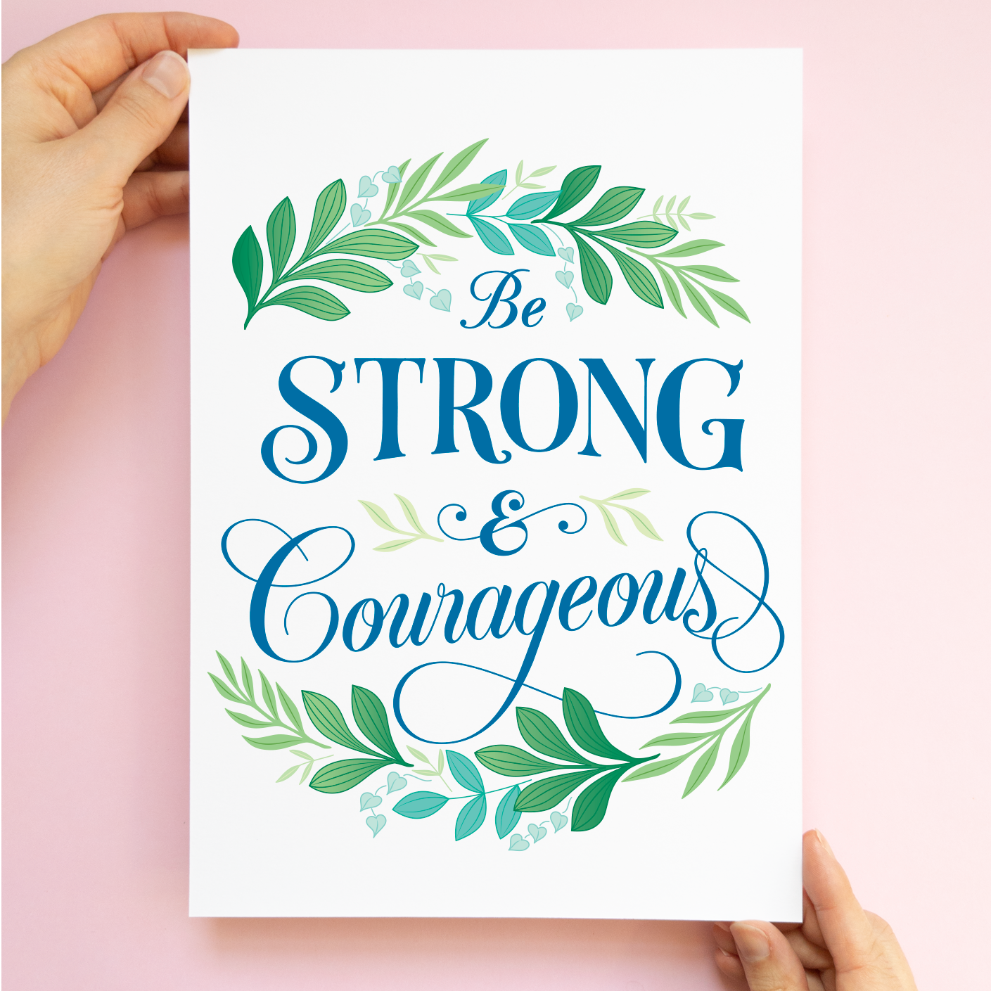 Print - Be Strong and Courageous