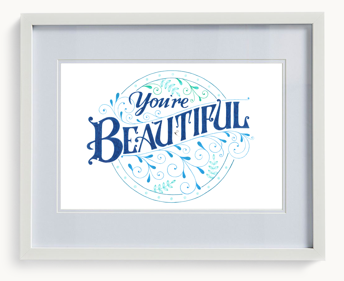 You're Beautiful (Limited Print)