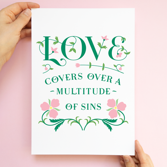 Print - Love Covers a Multitude of Sins